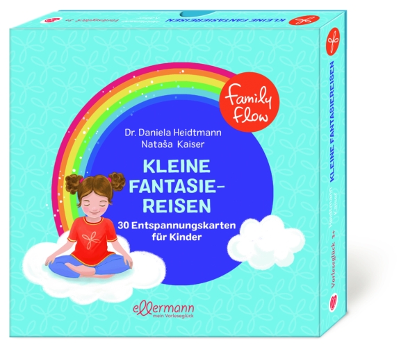 FamilyFlow. Kleine Fantasiereisen FamilyFlow. Kleine Fantasiereisen